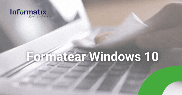 Formatear Windows 10
